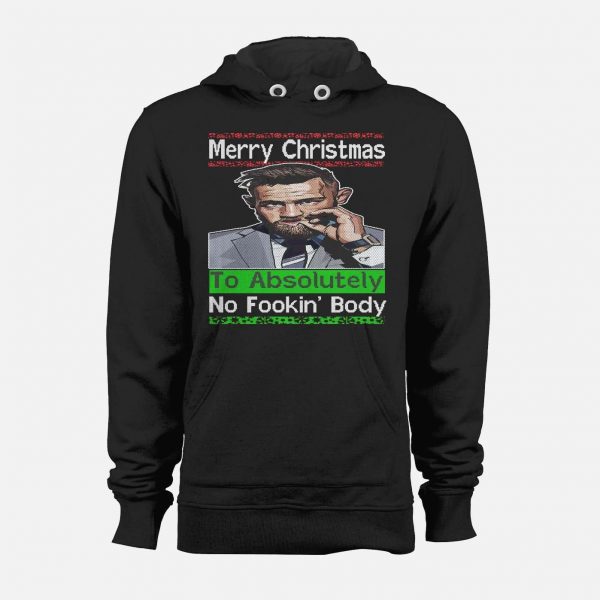 NOTORIOUS MYSTIC MAC MERRY CHRISTMAS TO ABSOLUTELY NO FOOKIN' BODY HOLIDAY HOODIE / SWEATSHIRT