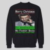 NOTORIOUS MYSTIC MAC MERRY CHRISTMAS TO ABSOLUTELY NO FOOKIN’ BODY HOLIDAY HOODIE / SWEATSHIRT