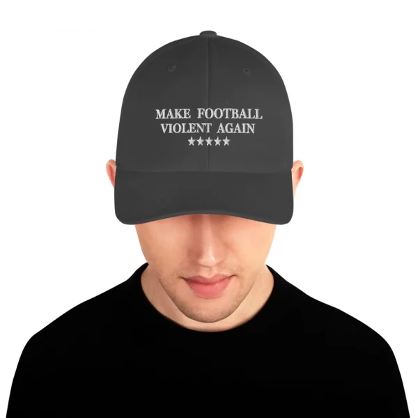 MAKE FOOTBALL VIOLENT AGAIN FLEXFIT HAT