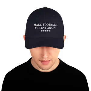MAKE FOOTBALL VIOLENT AGAIN FLEXFIT HAT