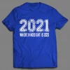2021 WHERE IN HINDSIGHT IS 2020 PANDEMIC SHIRT