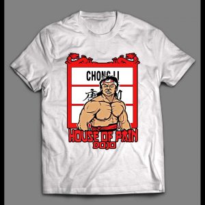 HOUSE OF PAIN DOJO CHONG LI HIGH QUALITY SHIRT