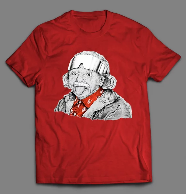 ALBERT EINSTEIN READY FOR THE SLOPES SHIRT