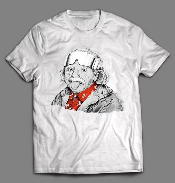 ALBERT EINSTEIN READY FOR THE SLOPES SHIRT