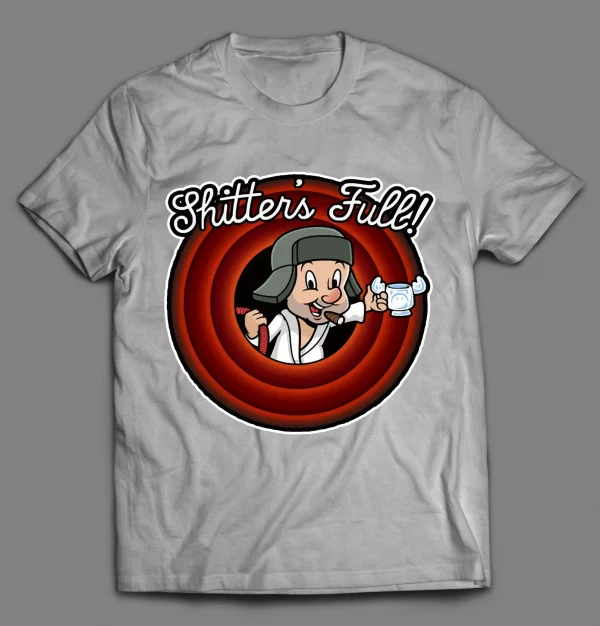 COUSIN ELMER SHITTERS FULL LOONEY PARODY SHIRT