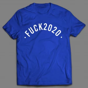 F*CK 2020 NEW YEARS PANDEMIC SHIRT