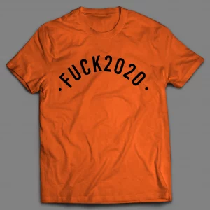 F*CK 2020 NEW YEARS PANDEMIC SHIRT