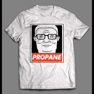 HANK HILL "PROPANE" OBEY PARODY CARTOON ART SHIRT