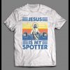 JESUS IS MY SPOTTER WORKOUT GYM SHIRT