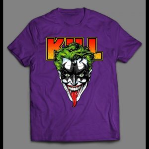 JOKER KILL ROCK BAND PARODY HIGH QUALITY SHIRT
