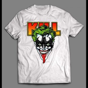 JOKER KILL ROCK BAND PARODY HIGH QUALITY SHIRT
