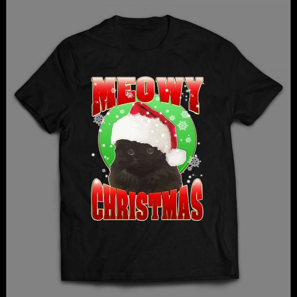 MEOWY CHRISTMAS CAT LOVERS HIGH QUALITY HOLIDAY SHIRT