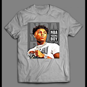 RAPPER NBA YOUNGBOY HIGH QUALITY SHIRT