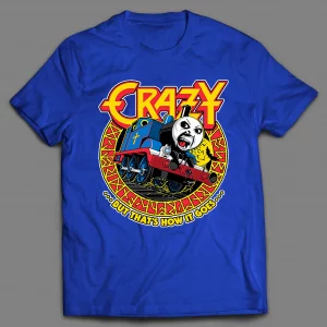 THE CRAZY TRAIN X THOMAS THE TRAIN PARODY SHIRT