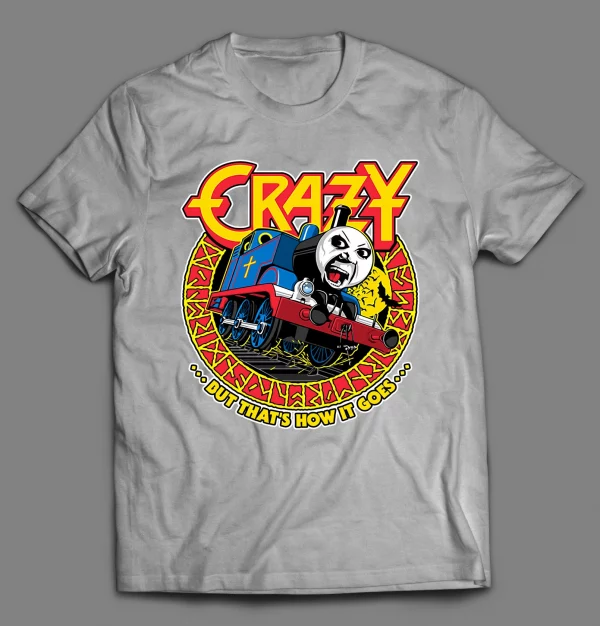 THE CRAZY TRAIN X THOMAS THE TRAIN PARODY SHIRT