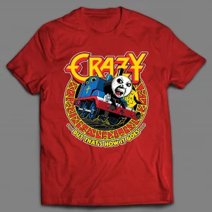 THE CRAZY TRAIN X THOMAS THE TRAIN PARODY SHIRT