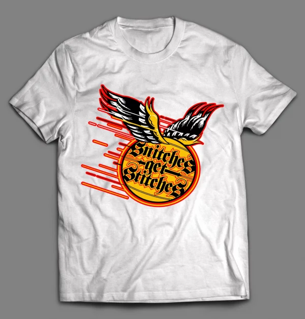 SNITCHES GET STITCHES CUSTOM SHIRT