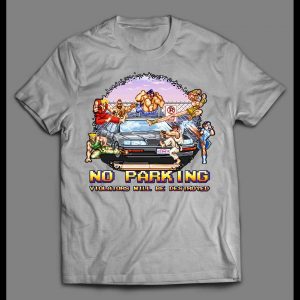 NO PARKING RETRO ARCADE GAME PARODY SHIRT