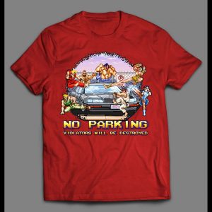 NO PARKING RETRO ARCADE GAME PARODY SHIRT