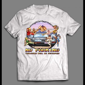 NO PARKING RETRO ARCADE GAME PARODY SHIRT
