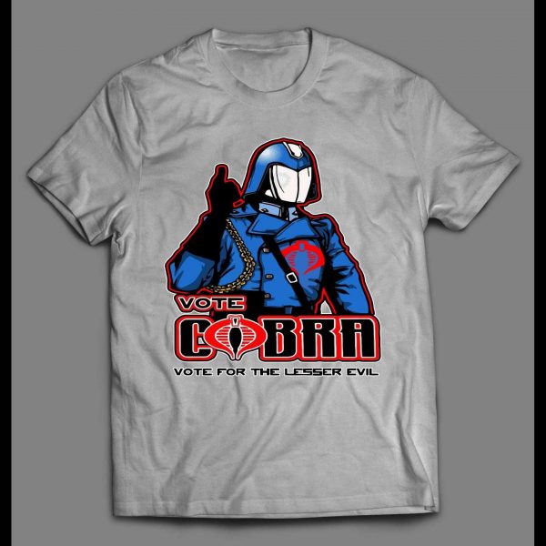 VOTE FOR LESSER EVIL COBRA COMMANDER POLITICAL PARODY CARTOON SHIRT