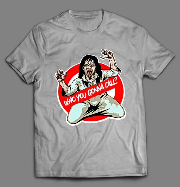 WHO YOU GONNA CALL HALLOWEEN DEMONS SHIRT