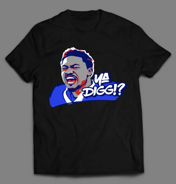 YA DIGG!!? BUFFALO FOOTBALL SHIRT