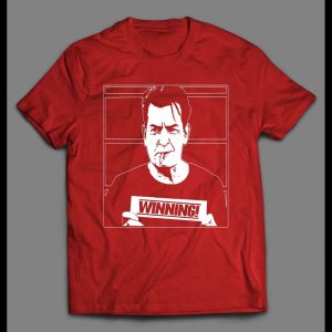 CHARLIE SHEEN WINNING MUGSHOT SHIRT