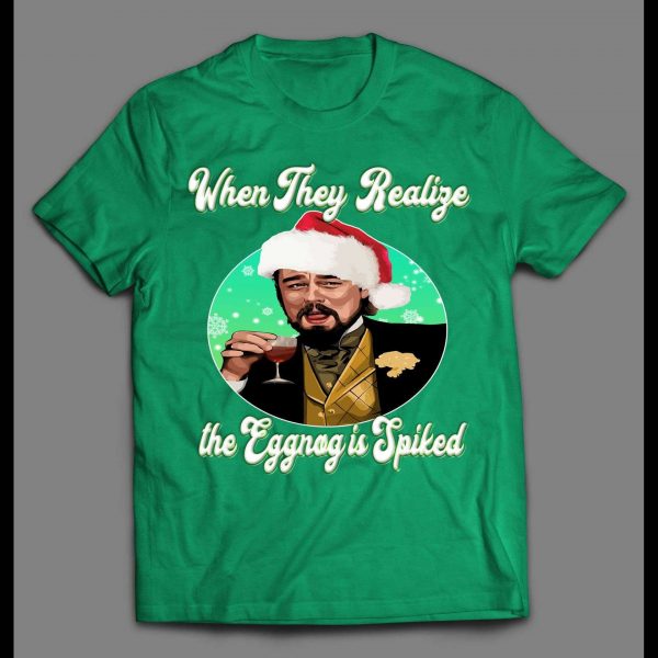 LAUGHING LEO CHRISTMAS WHEN THEY REALIZE THE EGGNOG IS SPIKED HOLIDAY SHIRT