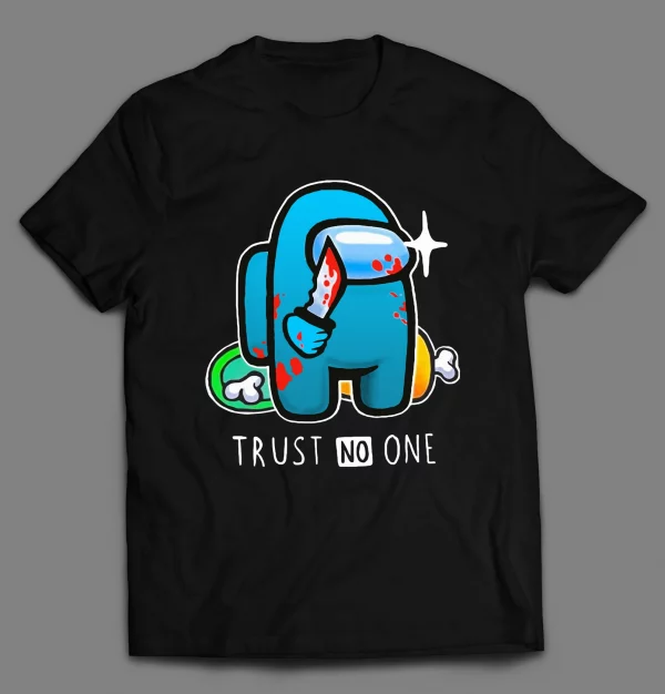 MOBILE GAME TRUST NO ONE PARODY SHIRT
