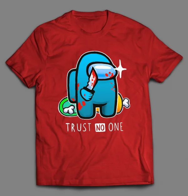 MOBILE GAME TRUST NO ONE PARODY SHIRT