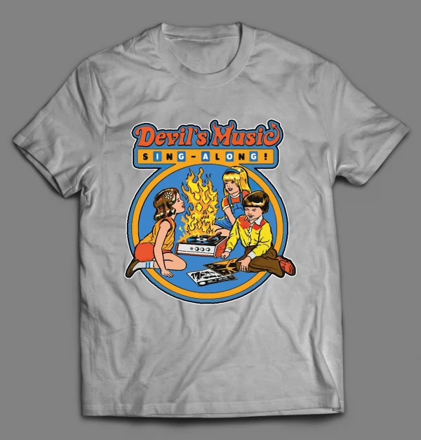 DEVIL'S MUSIC SING ALONG CHILDREN'S SERIES PARODY SHIRT