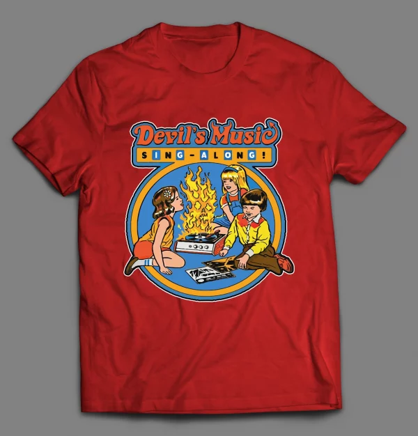 DEVIL'S MUSIC SING ALONG CHILDREN'S SERIES PARODY SHIRT