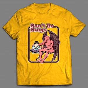 DON'T DO DRUGS CHILDREN'S SERIES PARODY SHIRT