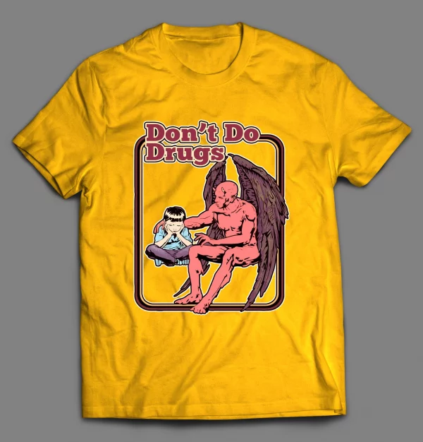 DON'T DO DRUGS CHILDREN'S SERIES PARODY SHIRT