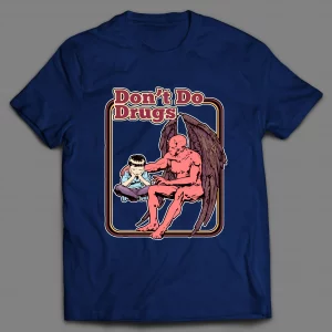 DON'T DO DRUGS CHILDREN'S SERIES PARODY SHIRT