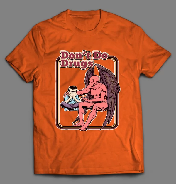 DON'T DO DRUGS CHILDREN'S SERIES PARODY SHIRT