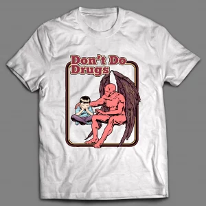 DON'T DO DRUGS CHILDREN'S SERIES PARODY SHIRT