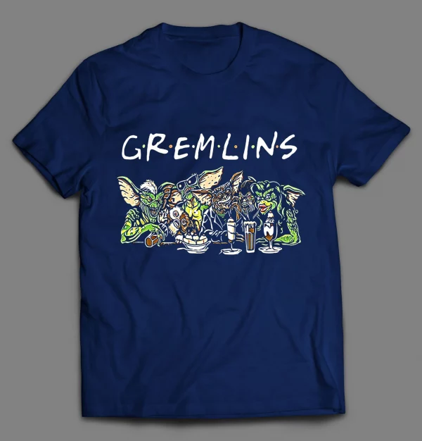 THE GREMLINS FRIENDS PARODY ART SHIRT