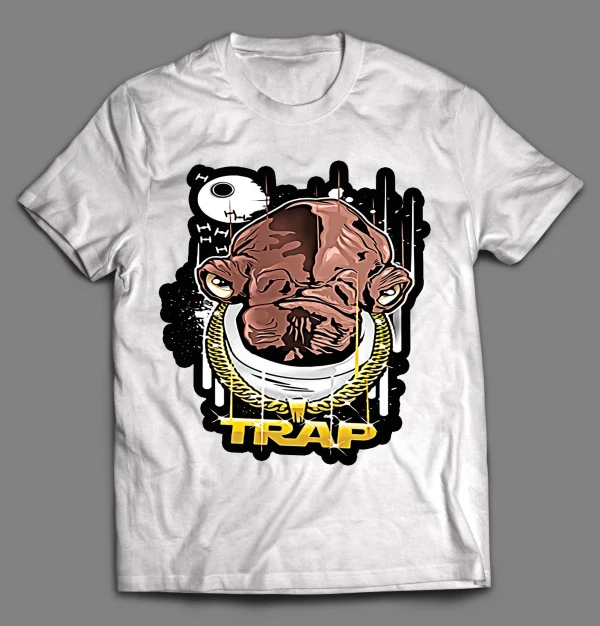 ADMIRAL ACKBAR HIP HOP TRAP SHIRT