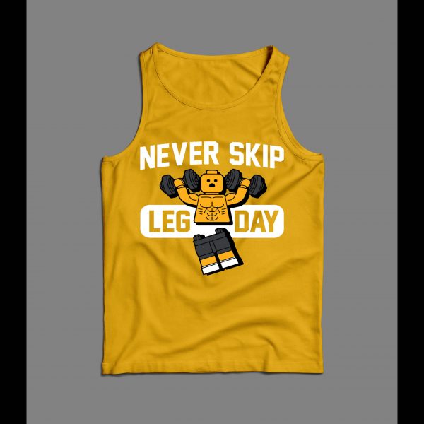 NEVER SKIP LEG DAY WORKOUT GYM TANK TOP