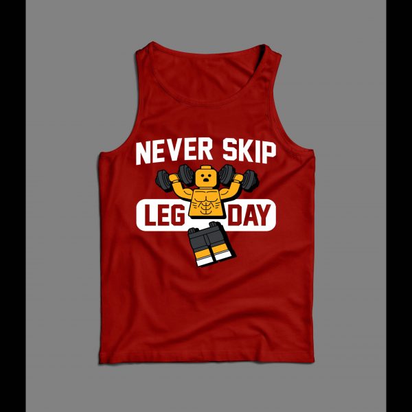 NEVER SKIP LEG DAY WORKOUT GYM TANK TOP