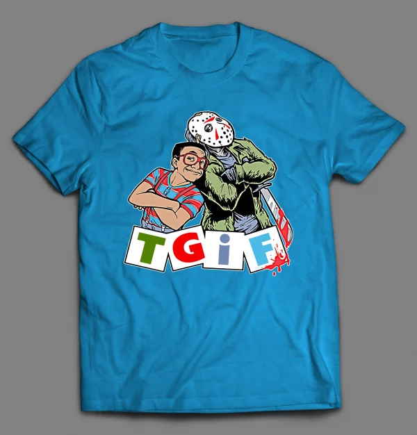T.G.I.F STEVE AND JASON PARODY HALLOWEEN SHIRT
