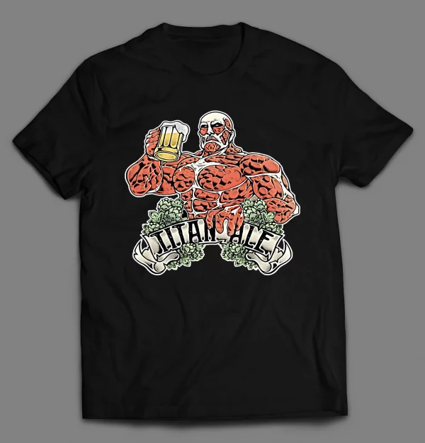 MANGA SHENANIGANS TITAN ALE SHIRT