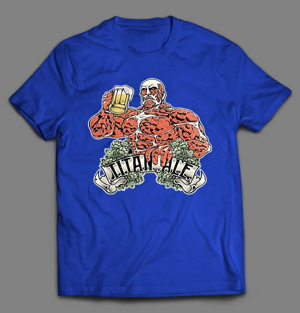 MANGA SHENANIGANS TITAN ALE SHIRT