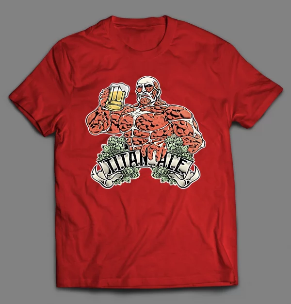 MANGA SHENANIGANS TITAN ALE SHIRT