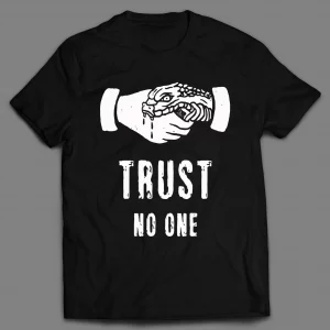 TRUST NO ONE HAND SNAKE SHIRT