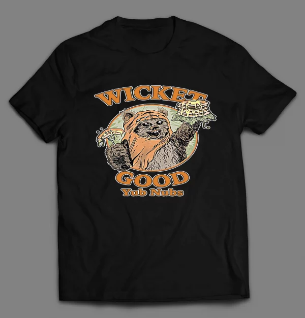 WICKET GOOD YUB NUBS CARTOON MOVIE PARODY SHIRT