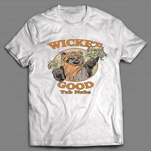 WICKET GOOD YUB NUBS CARTOON MOVIE PARODY SHIRT