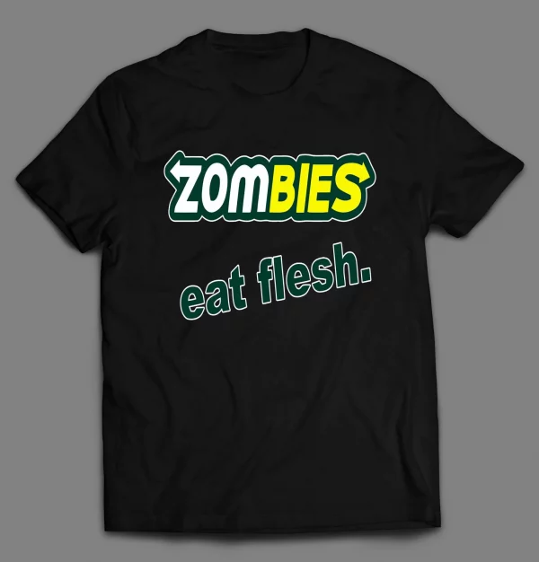 ZOMBIES EAT FLESH HALLOWEEN SHIRT